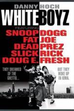 Watch Whiteboyz 2KMovies