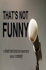 Watch That's Not Funny 2KMovies