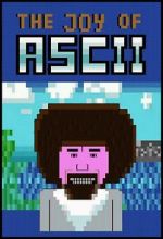 Watch The Joy of ASCII with Bob Ross 2KMovies