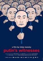 Watch Putin's Witnesses 2KMovies