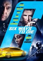Watch 6 Ways to Die 2KMovies
