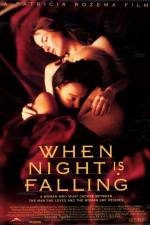 Watch When Night Is Falling 2KMovies