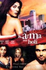 Watch Karma Confessions and Holi 2KMovies