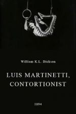 Watch Luis Martinetti, Contortionist 2KMovies