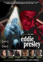 Watch Eddie Presley 2KMovies