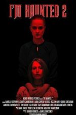 Watch I\'m Haunted 2 2KMovies