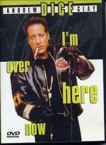 Watch Andrew Dice Clay: I\'m Over Here Now (TV Special 2000) 2KMovies
