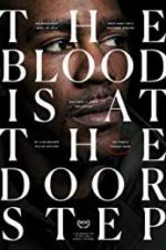 Watch The Blood Is at the Doorstep 2KMovies