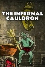 Watch The Infernal Cauldron 2KMovies