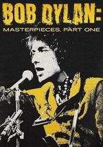 Watch Bob Dylan: Masterpieces, Part One 2KMovies