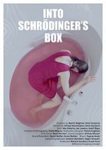 Watch Into Schrodinger\'s Box 2KMovies