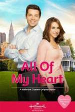 Watch All of My Heart 2KMovies