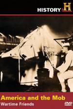 Watch America and the Mob Wartime Friends 2KMovies