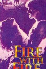 Watch Fire with Fire 2KMovies