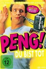 Watch Peng! Du bist tot! 2KMovies
