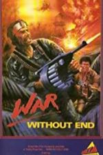 Watch War Without End 2KMovies