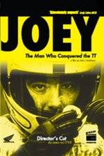 Watch JOEY The Man Who Conquered the TT 2KMovies