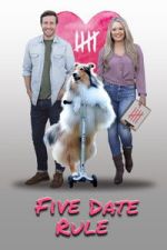 Watch Five Date Rule 2KMovies