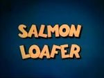 Watch Salmon Loafer 2KMovies