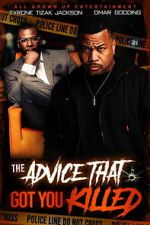 Watch The Advice That Got You Killed 2KMovies