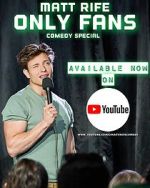 Watch Matt Rife: Only Fans (TV Special 2021) 2KMovies