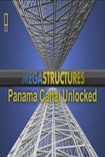 Watch National Geographic Megastructures Panama Canal Unlocked 2KMovies