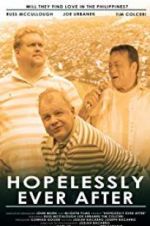Watch Hopelessly Ever After 2KMovies