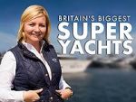 Watch Britain\'s Biggest Superyachts: Chasing Perfection 2KMovies