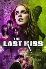Watch The Last Kiss 2KMovies