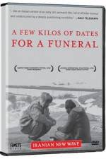 Watch Chand kilo khorma baraye marassem-e tadfin 2KMovies