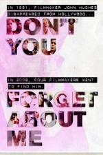 Watch Don't You Forget About Me 2KMovies