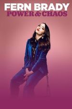 Watch Fern Brady: Power & Chaos 2KMovies