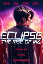 Watch Eclipse: The Rise of Ink 2KMovies