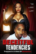 Watch Deceitful Tendencies 2KMovies