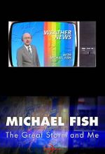 Watch Michael Fish: The Great Storm and Me 2KMovies