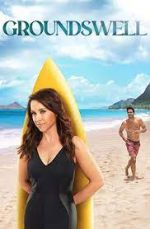 Watch Groundswell 2KMovies