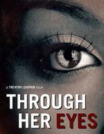 Watch Through Her Eyes (Short 2020) 2KMovies