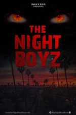Watch The Night Boyz 2KMovies