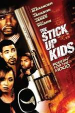Watch The Stick Up Kids 2KMovies