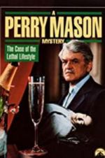 Watch A Perry Mason Mystery: The Case of the Lethal Lifestyle 2KMovies
