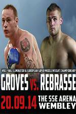 Watch George Groves vs Christopher Rebrasse 2KMovies