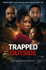 Watch Trapped Outside 2KMovies