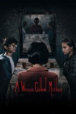 Watch A Woman Called Mother 2KMovies