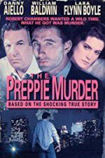 Watch The Preppie Murder 2KMovies