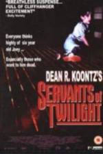 Watch Servants of Twilight 2KMovies