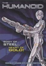 Watch The Humanoid 2KMovies