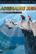 Watch IMAX Adrenaline Rush 2KMovies