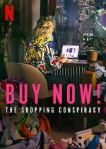 Watch Buy Now! The Shopping Conspiracy 2KMovies
