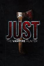 Watch Just the Vampire Hunter 2KMovies