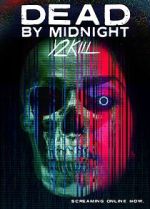 Watch Dead by Midnight (Y2Kill) 2KMovies